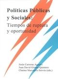 Políticas públicas y sociales: Tiempos de ruptura y oportunidad