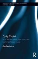 Equity Capital "From Ancient Partnerships to Modern Exchange Traded Funds"