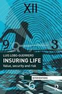 Insuring Life "Value, Security and Risk"