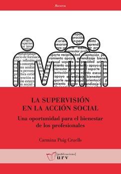 La supervisión en la acción social "Una oportunidad para el bienestar de los profesionales"