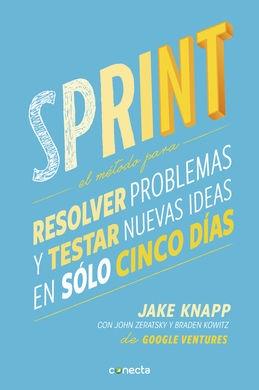 Sprint "El método para resolver problemas y testar nuevas ideas en solo cinco días"