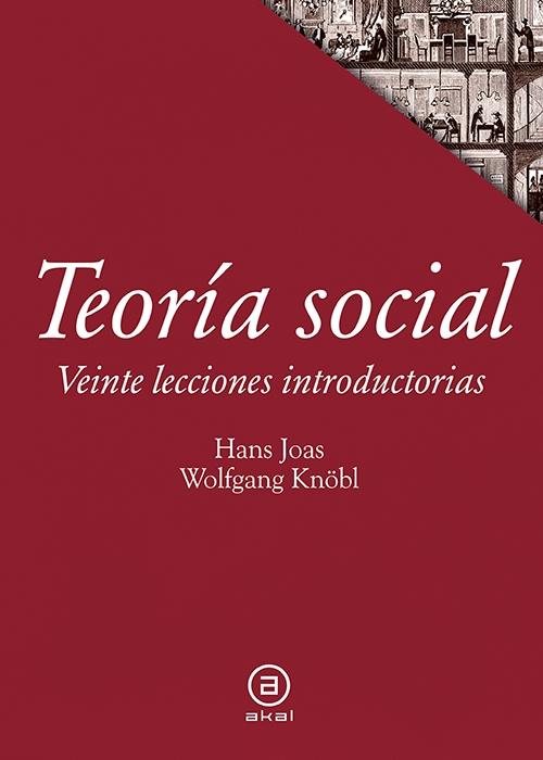 Teoría Social "20 lecciones introductorias"