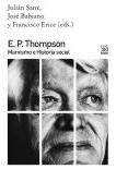 E. P. Thompson "Marxismo e Historia social"
