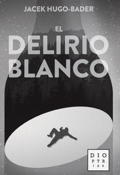 El delirio blanco