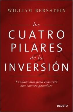 Los cuatro pilares de la inversión "Fundamentos para construir una cartera ganadora"