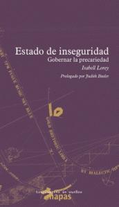 Estado de inseguridad "Gobernar la precariedad"