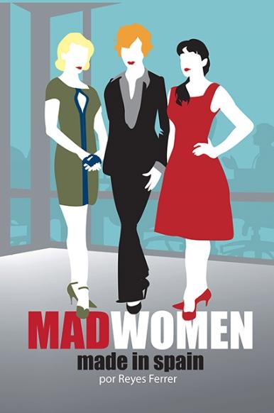 Mad Women "Made in Spain"