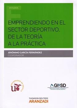 Emprendiendo en el sector deportivo "De la teoría a la práctica"