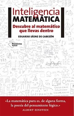 Inteligencia matemática "Descubre al matemático que llevas dentro"