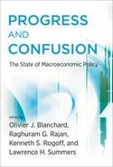 Progress and Confusion "The State of Macroeconomic Policy"