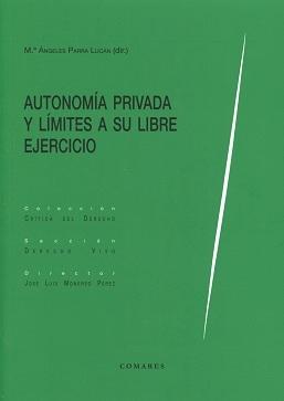 Autonomía privada y límites a su libre ejercicio