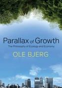 Parallax of Growth "The Philosophy of Ecology and Economy"