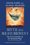 Myth and Measurement "The New Economics of the Minimum Wage"