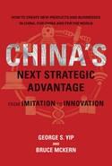 China's Next Strategic Advantage "From Imitation to Innovation"