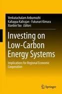 Investing on Low-Carbon Energy Systems "Implications for Regional Cooperation"