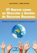 27 nuevos casos en Dirección y Gestión de Recursos Humanos "(Incluyen las soluciones propuestas por los autores)"