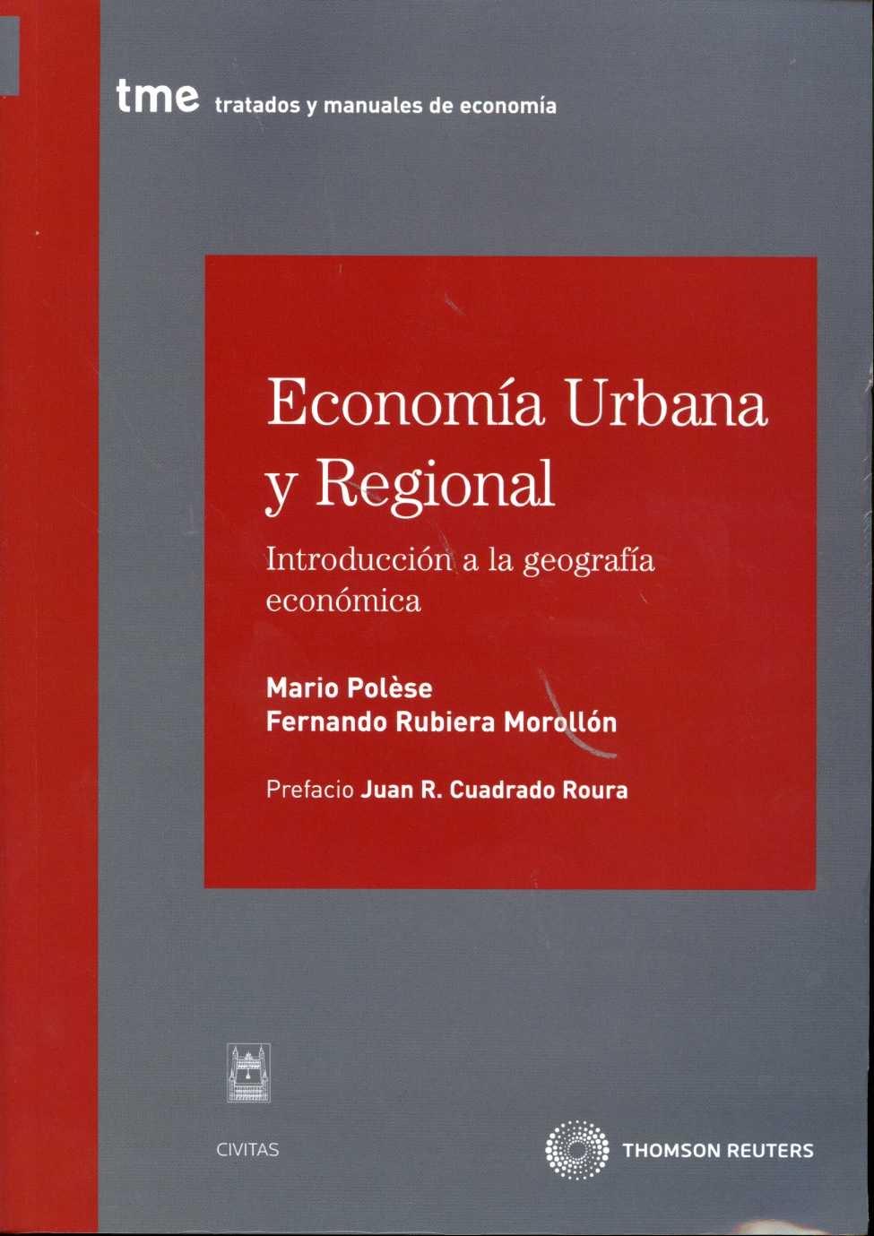 Economia  Urbana y Regional "Introduccion a la Geografia Economica"