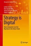 Strategy is Digital  "How Companies Can Use Big Data in the Value Chain"