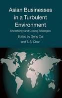 Asian Businesses in a Turbulent Environment "Uncertainty and Coping Strategies"