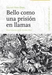 Bello como una prisión en llamas "Breve relación de los Gordon Riots"