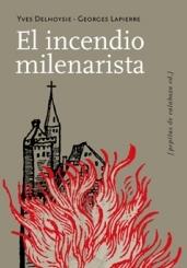 El incendio milenarista