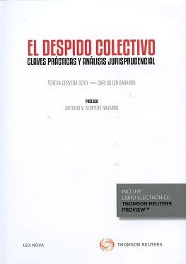 El Despido Colectivo  "Claves Prácticas y Análisis Jurisprudencial "