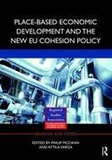 Place-Based Economic Development and the New EU Cohesion Policy