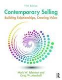Contemporary Selling "Building Relationships, Creating Value"