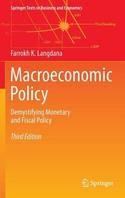 Macroeconomic Policy "Demystifying Monetary and Fiscal Policy"