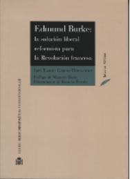 Edmund Burke: la solución liberal reformista para la Revolución francesa