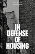 In Defense of Housing