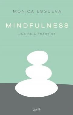 Mindfulness "Una guía práctica"