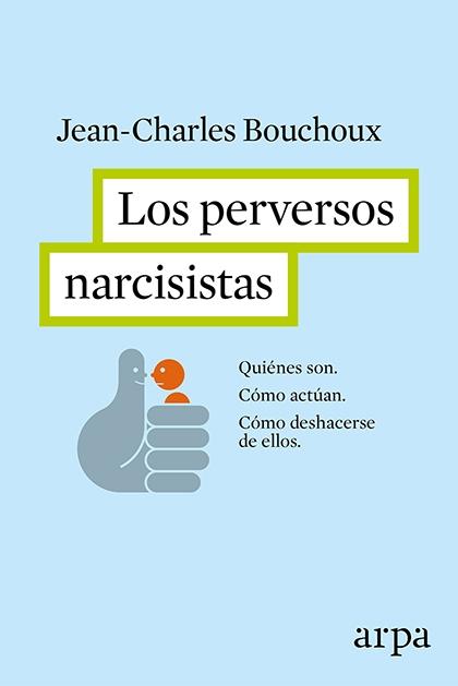 Los perversos narcisistas