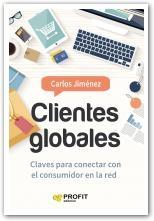 Clientes globales "Claves para conectar con el consumidor en la red"