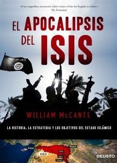 El apocalipsis del ISIS "La historia, la estrategia y los objetivos del Estado Islámico"