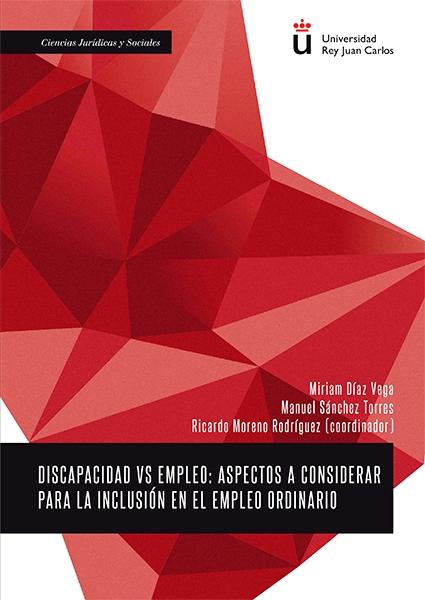 Discapacidad vs Empleo: Aspectos a considerar para la inclusión en el empleo ordinario