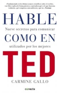 Hable como en TED "Nuevos secretos para comunicar utilizados por los mejores"