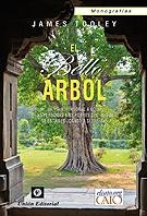 El bello árbol