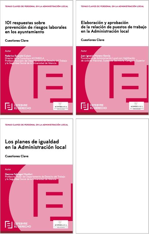 Pack Temas Claves de Personal en la Administración Local  "Planes de igualdad..Elaboración y Apribación..101 Respuestas sobre Prevención de Riesgos "