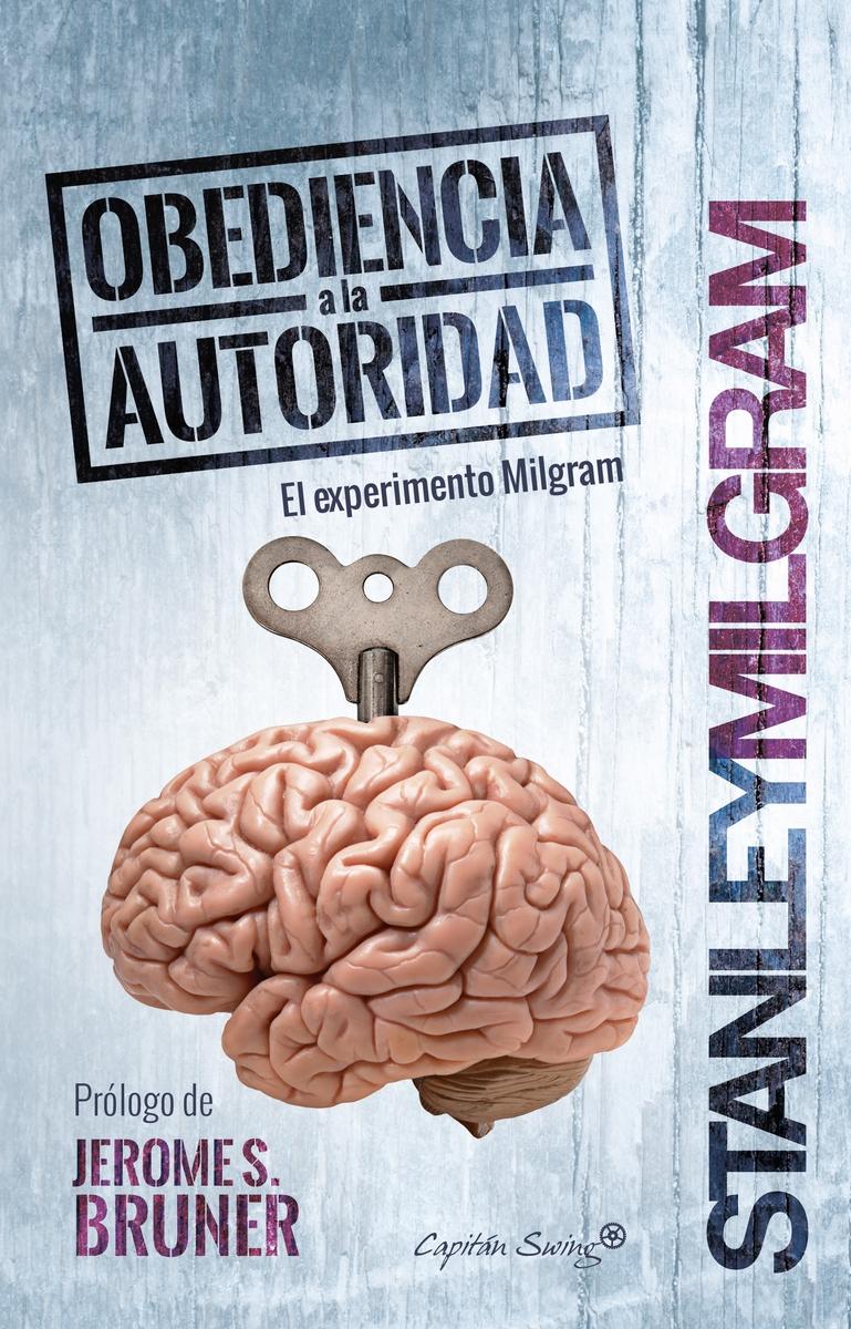 Obediencia a la autoridad "El experimento Milgram"