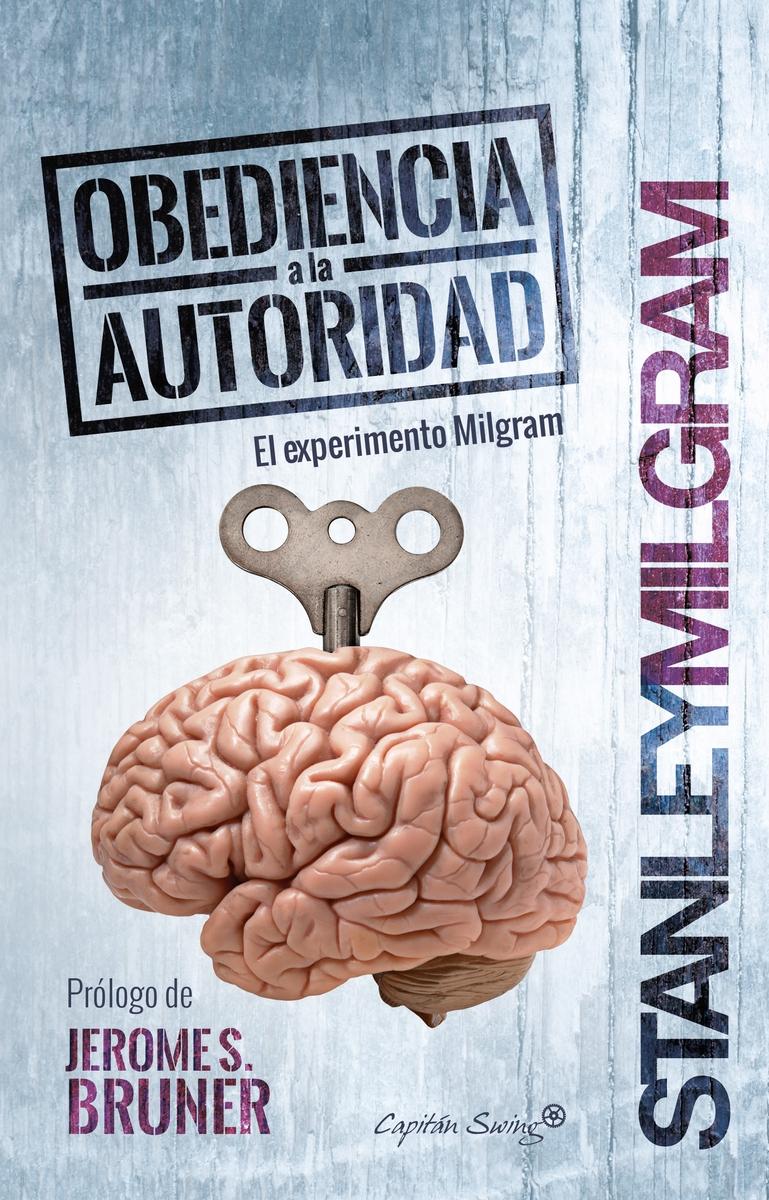 Obediencia a la autoridad "El experimento Milgram"