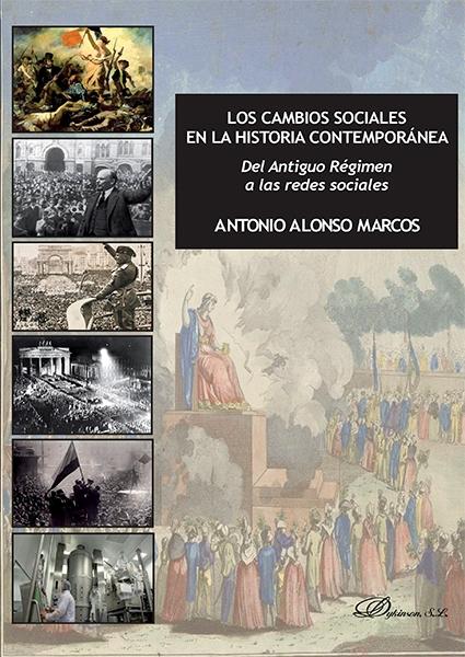 Los cambios sociales en la historia contemporánea "Del Antiguo Régimen a las redes sociales"