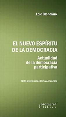 El nuevo espíritu de la democracia "Actualidad de la democracia participativa"