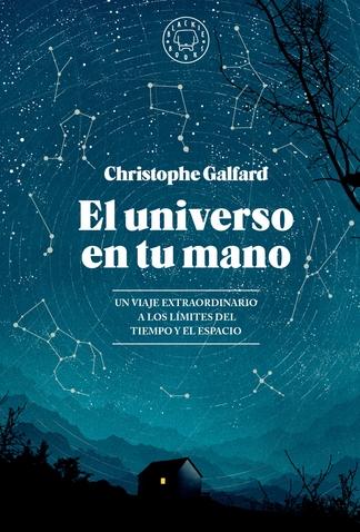 El universo en tus manos "Un viaje extraordinario a los límites del tiempo y el espacio"