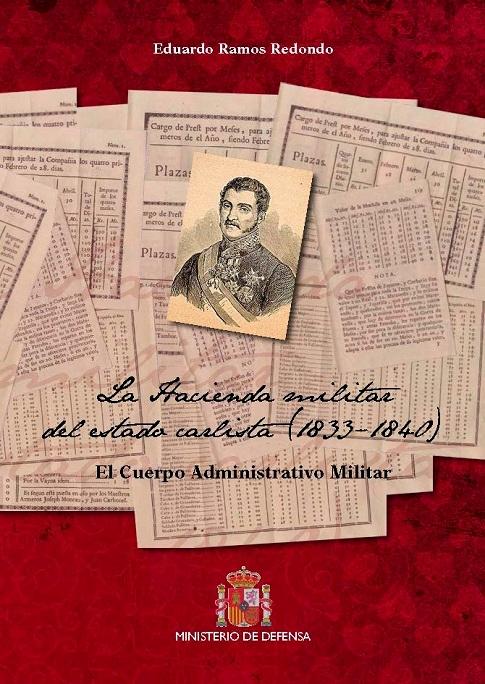 La hacienda militar del estado carlista (1833-1840) "El cuerpo administrativo militar"