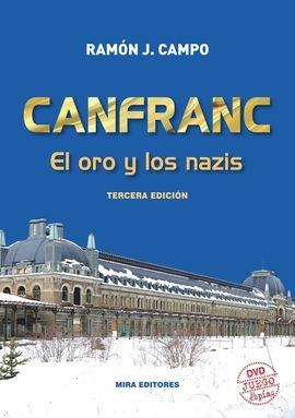 Canfranc "El oro y los nazis"