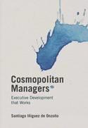 Cosmopolitan Managers "Executive Development That Works"