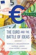 The Euro and the Battle of Ideas