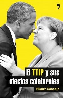 El TTIP y sus efectos colaterales