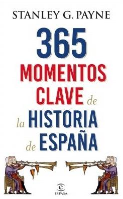 365 momentos clave de la historia de España